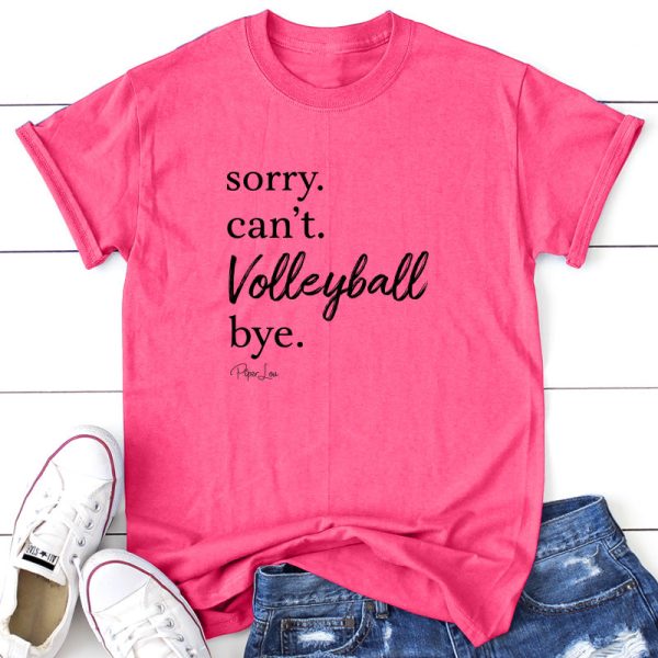Sorry Can t Volleyball Bye For Sale - Image 3