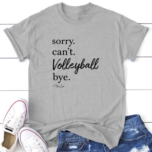Sorry Can t Volleyball Bye For Sale - Image 2