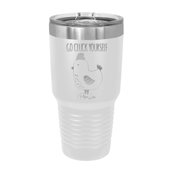Go Cluck Yourself Laser Etched Tumbler Discount - Image 3