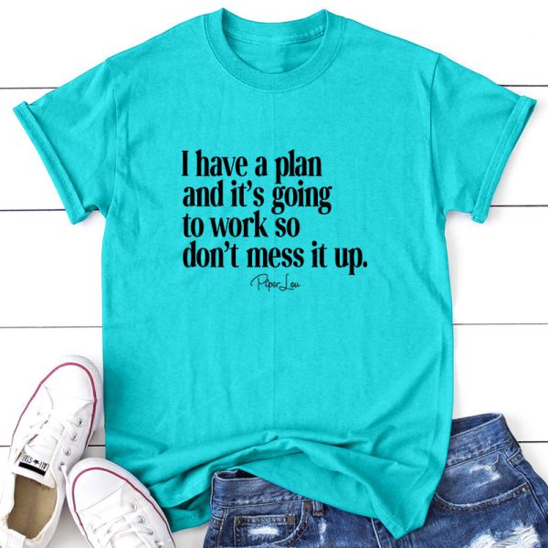 I Have A Plan And Its Going To Work For Cheap