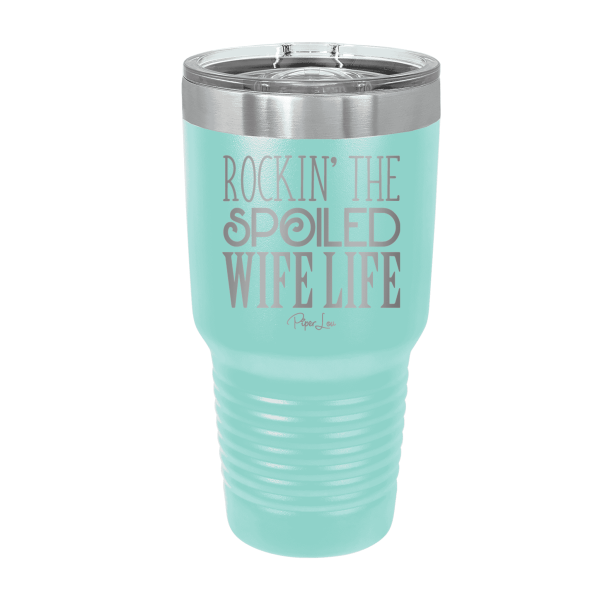 Rockin  The Spoiled Wife Life Laser Etched Tumbler For Cheap - Image 5