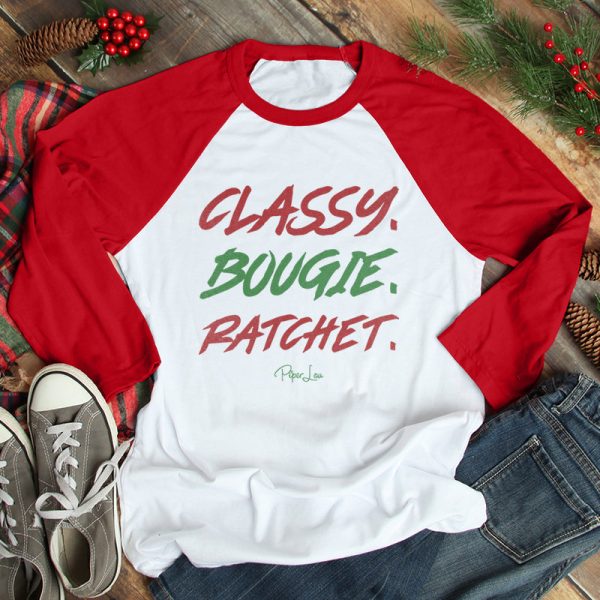 Classy Boujee Ratchet Discount