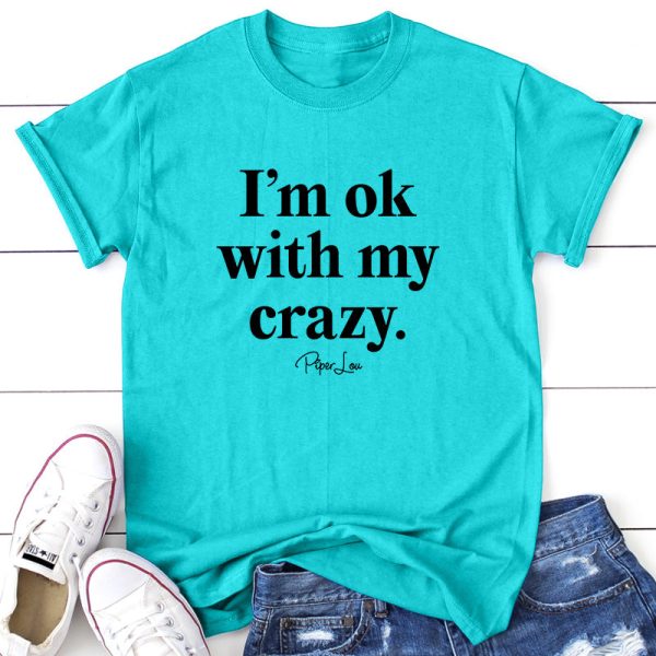 I m Ok With My Crazy on Sale