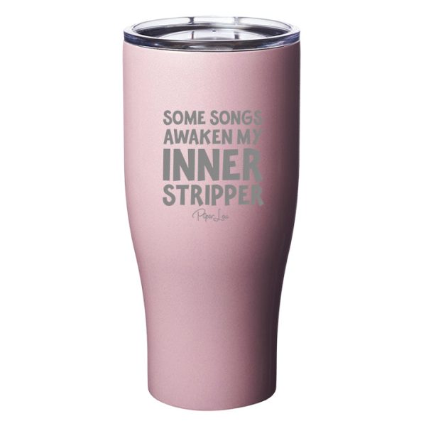 Some Songs Awaken My Inner Stripper Laser Etched Tumbler Cheap - Image 2