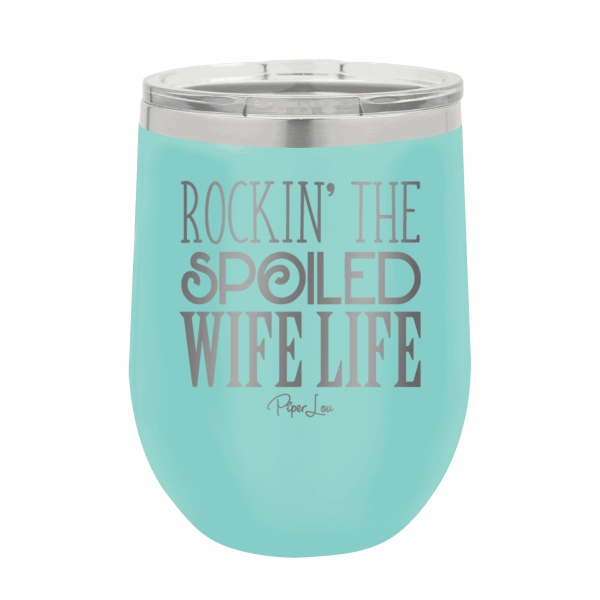 Rockin  The Spoiled Wife Life Laser Etched Tumbler For Cheap - Image 2