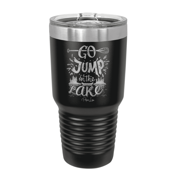 Go Jump In The Lake Laser Etched Tumbler Online