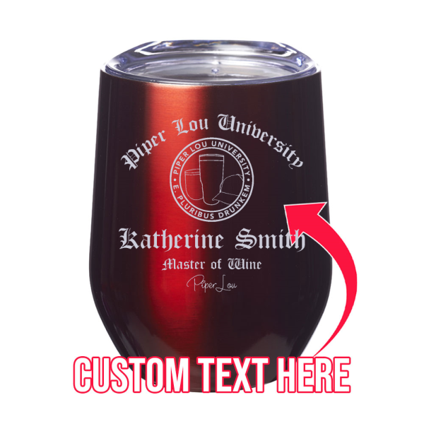 PL University Master of Wine (CUSTOM) 12oz Stemless Wine Cup Sale - Image 4