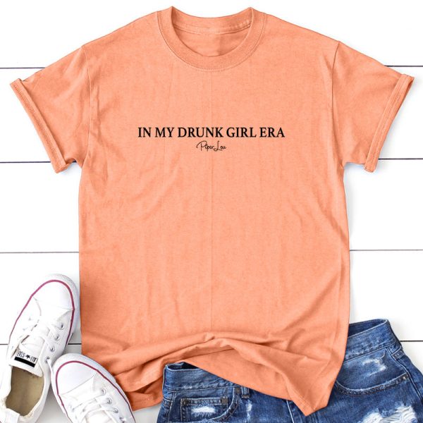 Drunk Girl Era For Discount