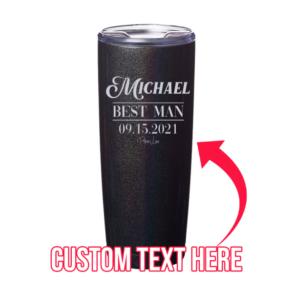 (CUSTOM) Best Man Laser Etched Tumbler Supply - Image 2