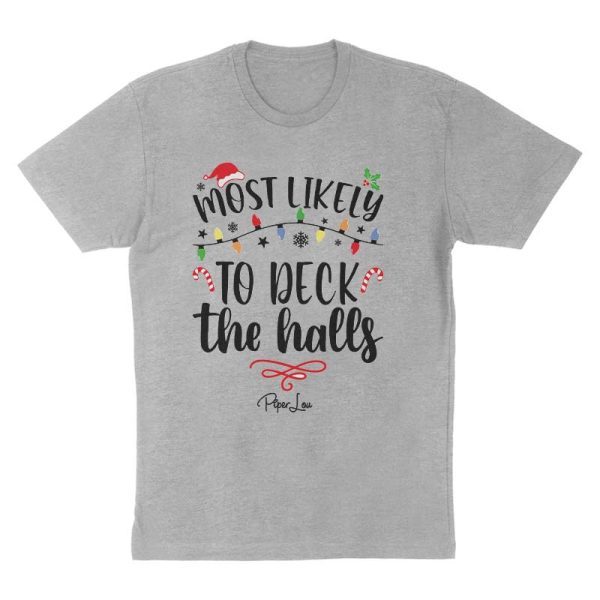 2024 Christmas Collection | Most Likely to Deck The Halls Tee Fashion