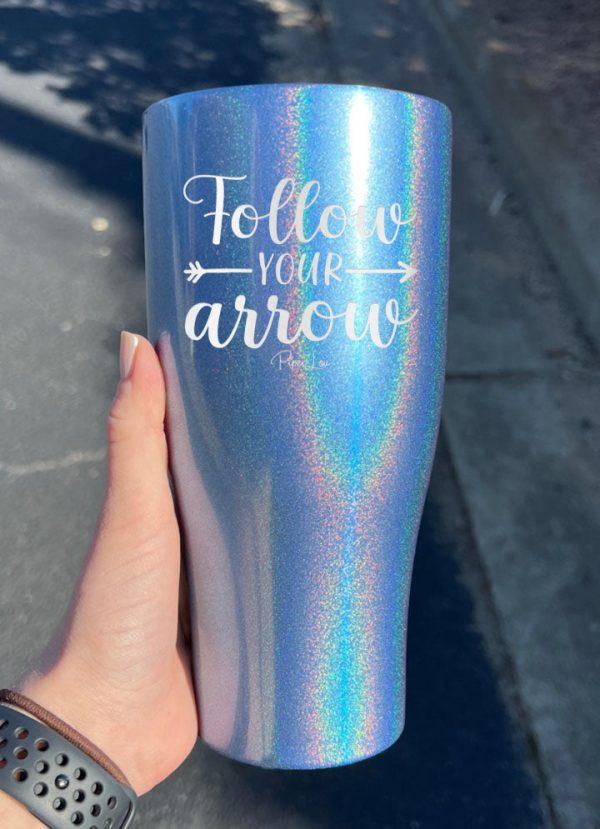 Follow Your Arrow Laser Etched Tumbler For Sale - Image 3