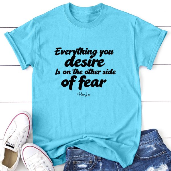 Everything You Desire Is On the Other Side of Fear Sale