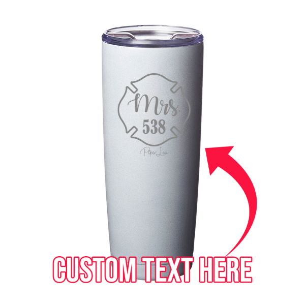 Mrs. Fire Department CUSTOM Laser Etched Tumbler For Sale - Image 5