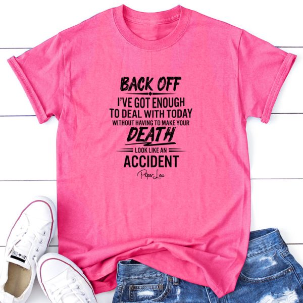 Back Off I ve Got Enough to Deal With Today Cheap - Image 2