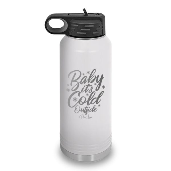 Baby It s Cold Outside Water Bottle Fashion