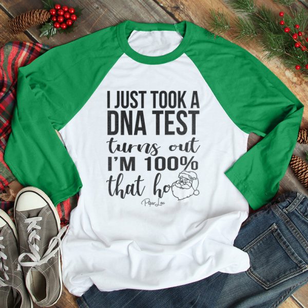 I Just Took A DNA Test I m That Ho Christmas Raglan (Unisex) on Sale - Image 2