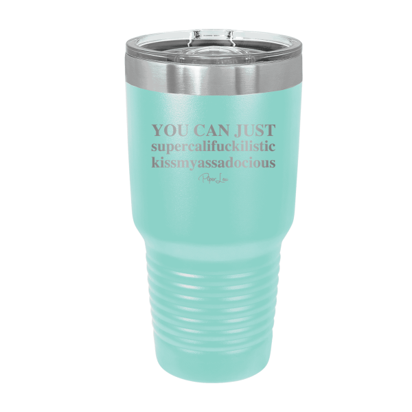 You Can Just Supercali Laser Etched Tumbler Discount - Image 5