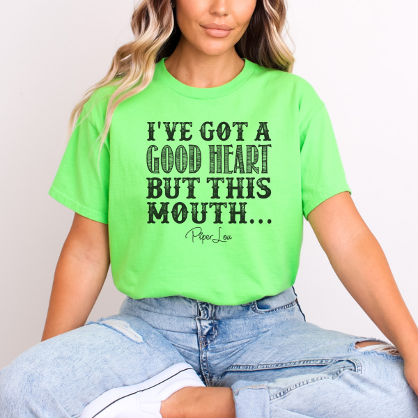 I ve Got A Good Heart But This Mouth Tee Sale - Image 4