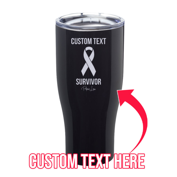 (CUSTOM) Survivor Laser Etched Tumbler Sale