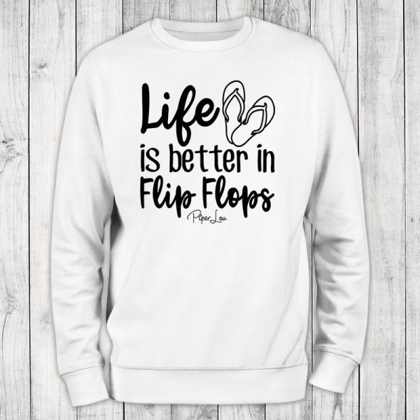 Life Is Better In Flip Flops Crewneck Sweatshirt For Sale